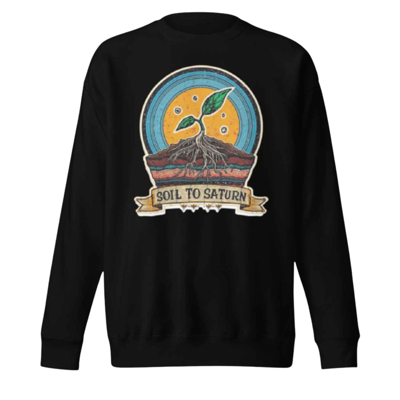 Soil to Saturn Premium Sweatshirt