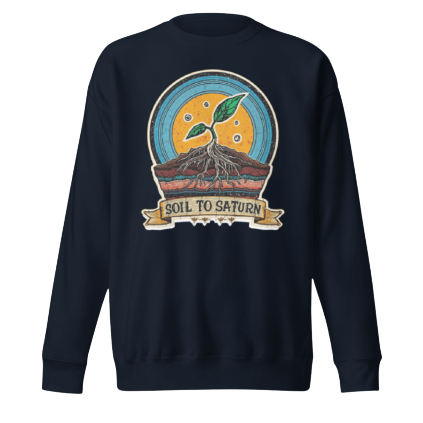 Soil to Saturn Premium Sweatshirt
